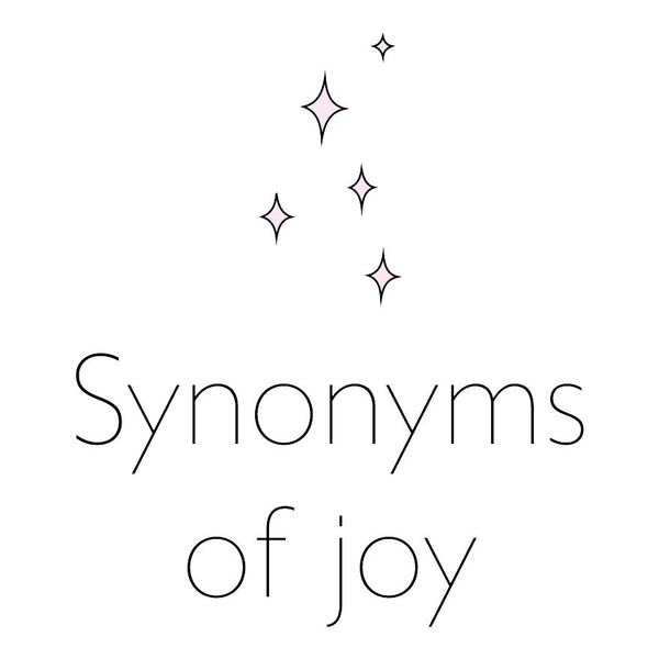 Synonyms of Joy